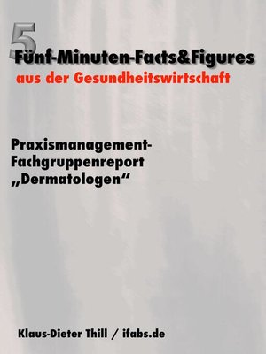 cover image of Praxismanagement-Fachgruppenreport "Dermatologen"